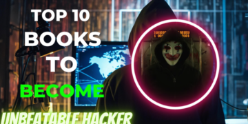 Top 10 Cybersecurity Books That Will Teach You To Become Unbeatable HACKER