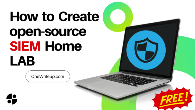 How To Create Your Open Source SIEM Home Lab?